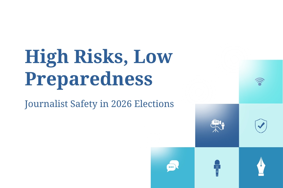 Journalist Safety Gaps Ahead of 2026 Election